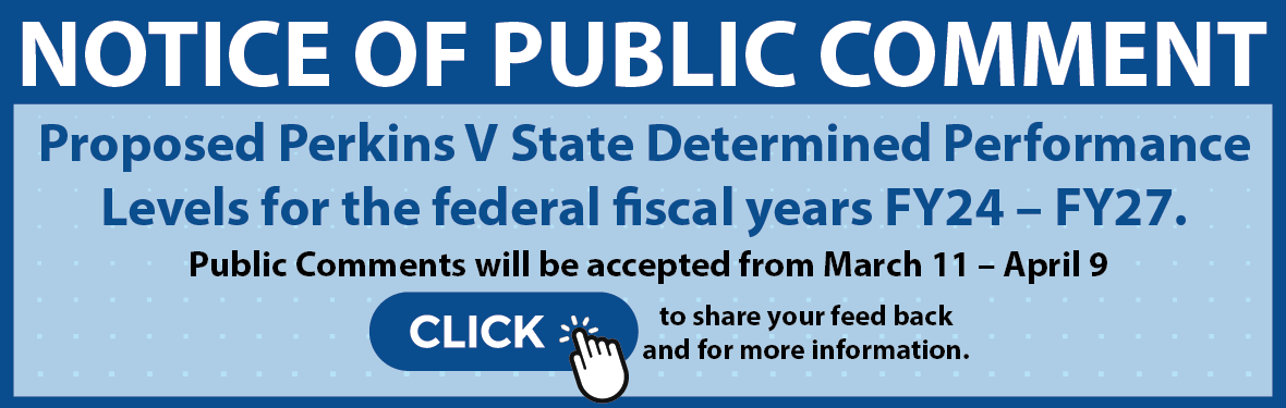 Proposed Perkins V State Determined Performance Levels FY24-27 Notice of Public Comment