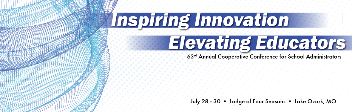 63rd Annual Cooperative Conference for School Administrators
